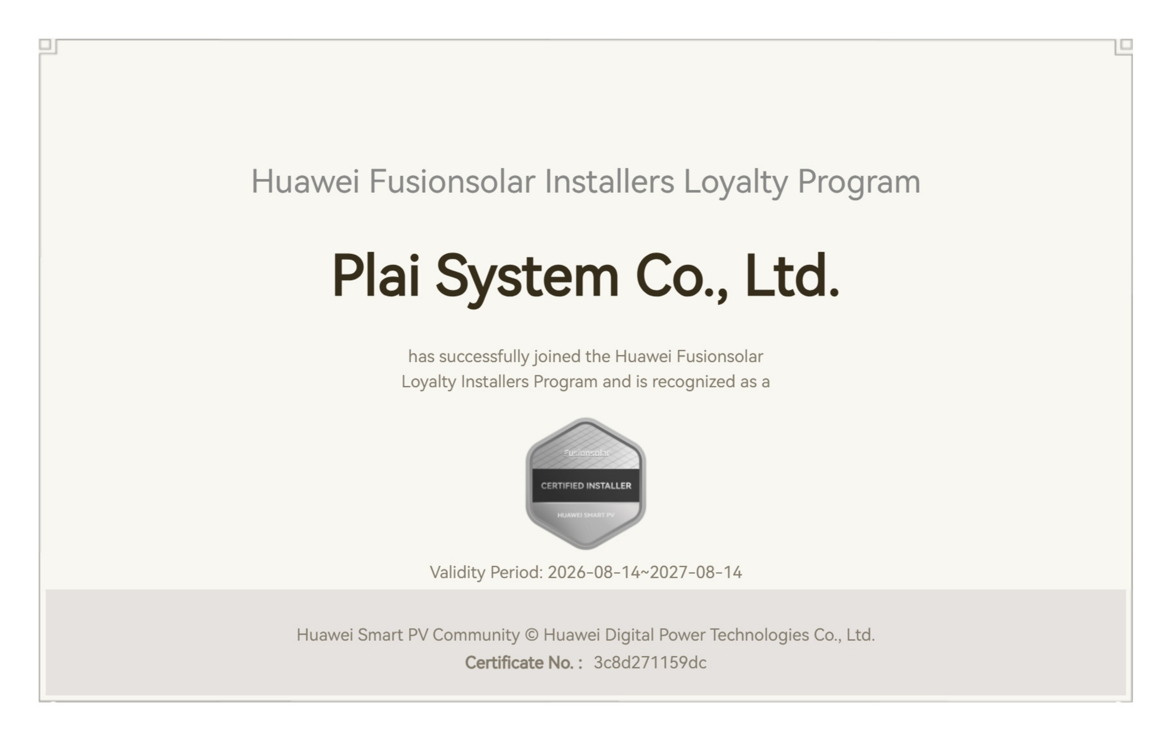 ใบรับรอง Huawei FusionSolar Installers Loyalty Program - Certified Installer - บริษัท พลายซิสเตมส์ จำกัด
